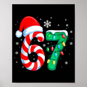 6 7 Weihnachten Lustig Sechs Sieben 67 Meme Männer Poster