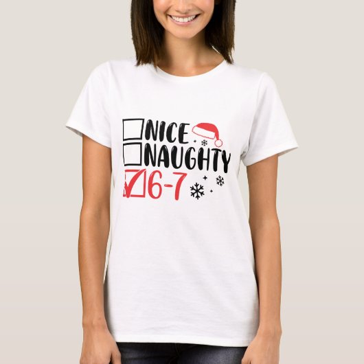 „6 7“ Weihnachts-Checkliste: T-Shirt (Vorderseite)