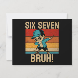  6 7 Zahlen Dabbing Sechs Sieben Bruh Einladung