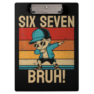  6 7 Zahlen Dabbing Six Seven Bruh Klemmbrett