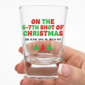 6-7th Shot of Christmas Brain Rot Funny Holiday Schnapsglas