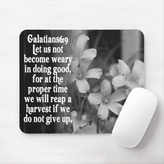 6:9 DER BIBEL-SCHRIFT GALATIANS MOUSEPAD (Mit Mouse)