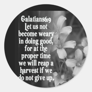 6:9 DER BIBEL-SCHRIFT GALATIANS RUNDER AUFKLEBER