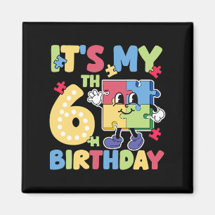 6. Autismus Geburtstagsparty 6 Jahre alter Autisti Magnet