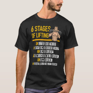 6 Bühnen Lifting für Powerlifter und Bodybuilder T-Shirt
