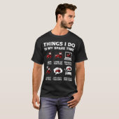 6 Dinge, die ich in meinem Freizeit-Traktor mache T-Shirt (Vorne ganz)