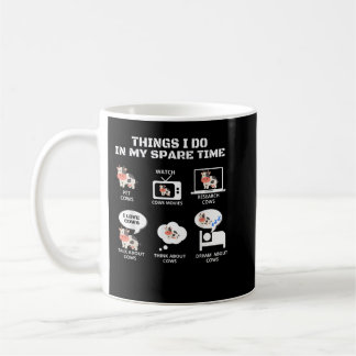 6 Dinge, die ich in meiner Freizeit Bauer Kuh tu Kaffeetasse
