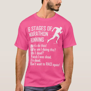 6 Etappen des Marathonlaufs T-Shirt
