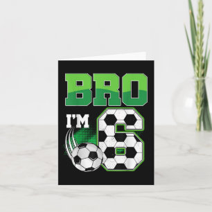 6. Geburtstag Boy Bro Im 6-jährigen Fußball Geburt Karte