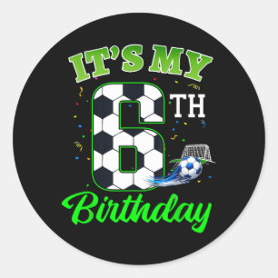 6. Geburtstag Fußball Junge Mädchen Kinder Fußball Runder Aufkleber