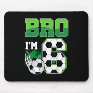6. Geburtstag Junge Bro Ich bin 6 Jahre alt Fußbal Mousepad