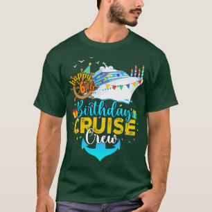6. Geburtstag Kreuzfahrt Crew T-Shirt