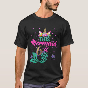 6. Geburtstag Mädchen Einhorn Meerjungfrau Schwanz T-Shirt