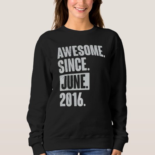 6. Geburtstag Phantastisch seit Juni 2016 Sweatshirt (Vorderseite)