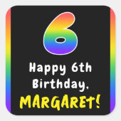 6. Geburtstag: Rainbow Spectrum # 6, Individuelle Quadratischer Aufkleber (Vorderseite)