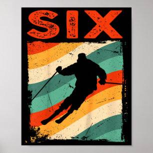 6. Geburtstag Retro-Ski Skifahren 6 Jahre alte Jun Poster