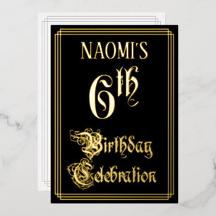 6. Geburtstagsfeier — Elegante Schrift & Benutzerd Folieneinladung