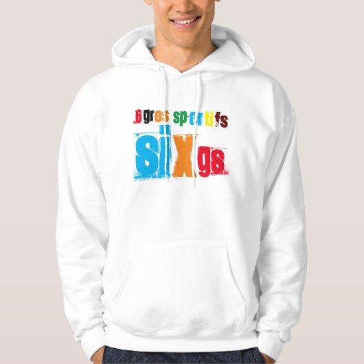 6 GROSSE SPORTLER HOODIE (Vorderseite)