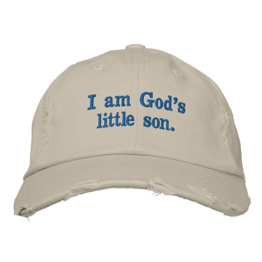 6. Ich bin Gottes kleiner Sohn. Bestickte Baseballkappe (Vorderseite)