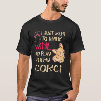 6 Ich will nur Wein trinken Corgi T-Shirt