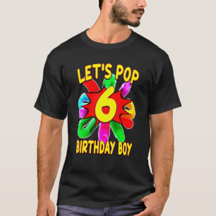 6 Jahre alter Pop Tube Thema Geburtstag T-Shirt