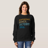 6 Jahre alter Witz Phantastisch seit Oktober 2016  Sweatshirt (Vorne ganz)