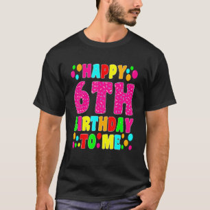 6 Jahre Altes Glück 6. Geburtstag Me Sprinkles 6. T-Shirt