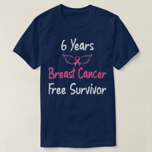 6 Jahre Brustkrebs frei rosa Brustkrebs T-Shirt (Design vorne)