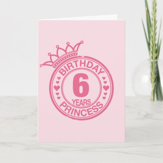 6 Jahre - GeburtstagPrinzessin - rosa Karte (Vorderseite)