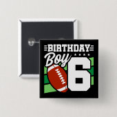 6 Jahre Party Thema 6. Geburtstag Junge Button (Vorne & Hinten)