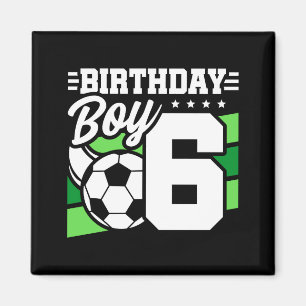 6-jähriger Fußballparty zum 6. Geburtstag Junge  Magnet