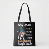 6 Jeder Mann Beagle Daddy Tasche (Vorderseite)