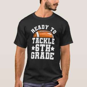 6. Klasse Erster Schultag Bereit für die sechste K T-Shirt