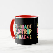 6. Klasse Field Trip Squad Funny Students Teacher Tasse (Vorderseite Links)
