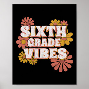 6. Klasse Sixth Grade Vibes Zurück zur Schule für Poster