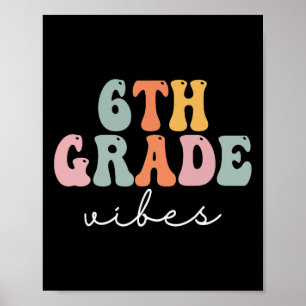 6. Klasse Vibes Retro Groovy Frauen glücklicher er Poster