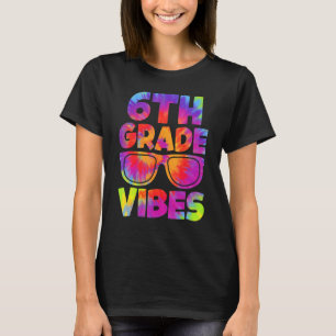 6. Klasse Vibes Zurück zur Schule Schüler Lehrer T-Shirt