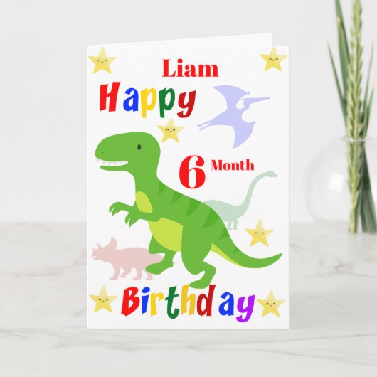 6 Monat Dinosaur Geburtstag Karte (Vorderseite)