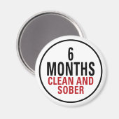 6 Monate sauber und nüchtern Magnet (Vorderseite/Rückseite)