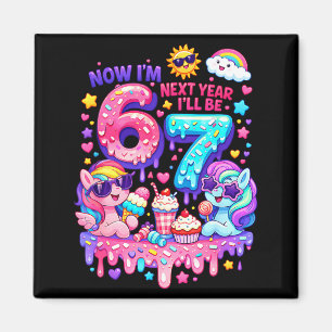 6 nächstes Jahr werde ich 7 buntes Pony 67 Meme Ge Magnet