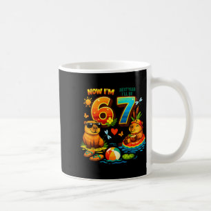 6 nächstes Jahr werde ich 7 Capybara 67 Meme Kinde Kaffeetasse