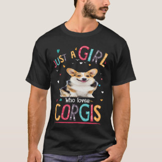 6 Nur ein Mädchen das Corgis liebt T-Shirt
