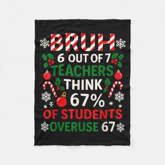 6 Out Of 7 Teachers Funny Ugly Christmas Sweater 6 Fleecedecke (Vorderseite)