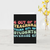 6 Out Of 7 Teachers Think 67% Of Students Overuse  Karte (Gelbe Blume)