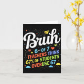 6 Out Of 7 Teachers Think 67% Of Students Overuse  Karte (Gelbe Blume)