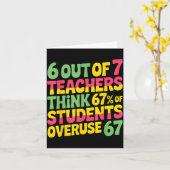 6 Out Of 7 Teachers Think 67% Of Students Overuse  Karte (Gelbe Blume)
