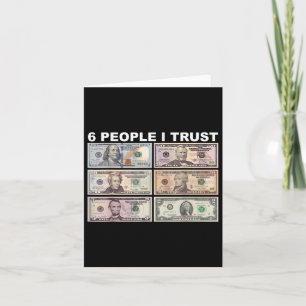6 Personen, denen ich vertraue - Dollar Präsident Karte