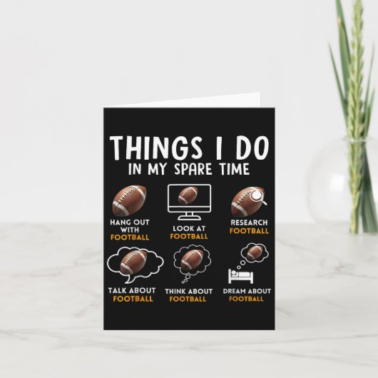 6 Things I Do In My Spare Time American Football H Karte (Vorderseite)