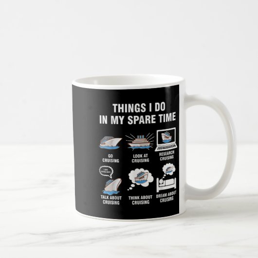 6 Things I Do In My Spare Time - Cruising Lovers Kaffeetasse (Rechts)