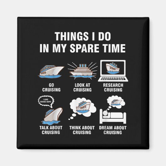6 Things I Do In My Spare Time - Cruising Lovers Magnet (Vorne)